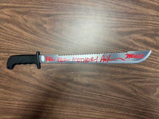 Ari Lehman Signed/Inscribed "KILL FOR MOTHER" Machete with JSA COA