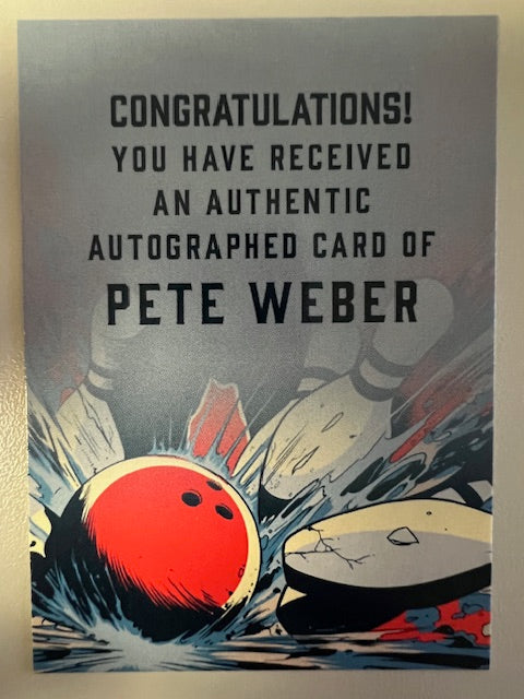 Pete Weber Authentic Autographed Card